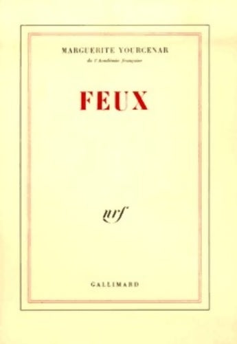 Livrenpoche : Feux - Marguerite Yourcenar - Livre