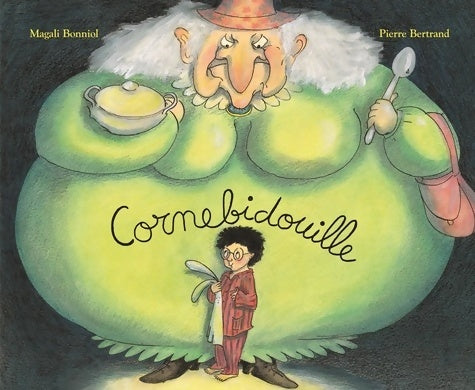 Cornebidouille - Magali Bonniol - Livre