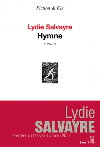 Livrenpoche : Hymne - Lydie Salvayre - Livre