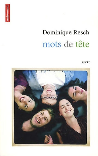 Livrenpoche : Mots de tête - Dominique Resch - Livre