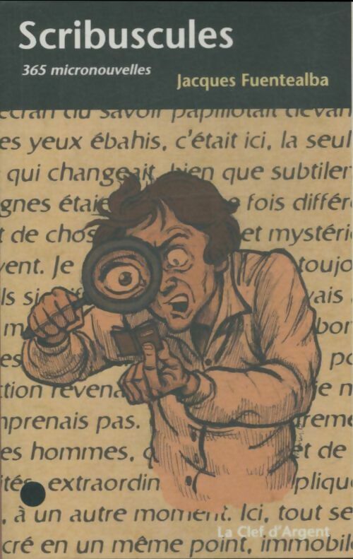 Livrenpoche : Scribuscules - Jacques Fuentealba - Livre