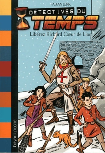 Livrenpoche : Libérez Richard Coeur de lion ! - Fabian Lenk - Livre