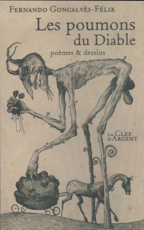 Livrenpoche : Les poumons du diable : Poèmes et dessins - Fernando Goncalvès-Félix - Livre