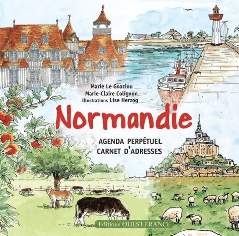 Livrenpoche : Agenda perpétuel de Normandie - Le Goaziou Marie - Livre