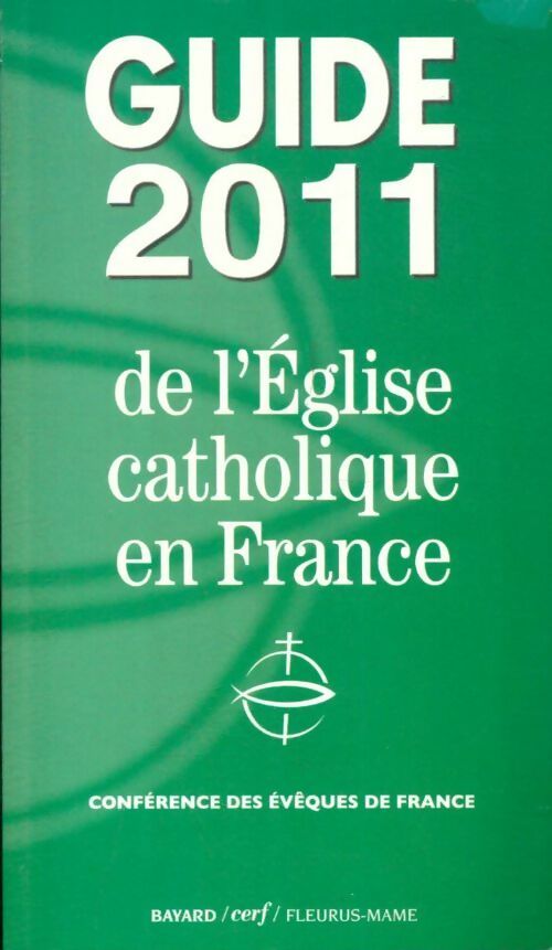 Livrenpoche : Guide 2011 de l'église catholique en France - Collectif - Livre