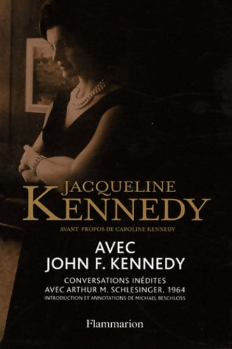 Livrenpoche : Avec John F. Kennedy - Jacqueline Kennedy - Livre