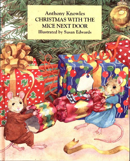Livrenpoche : Christmas with the mice next door - Anthony Knowles - Livre