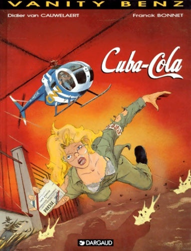 Livrenpoche : Vanity Benz Tome I : Cuba cola - Didier Van Cauwelaert - Livre