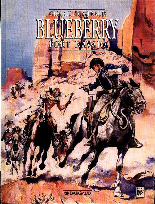 Livrenpoche : Blueberry Tome I : Fort navajo - Jean-Michel Charlier - Livre