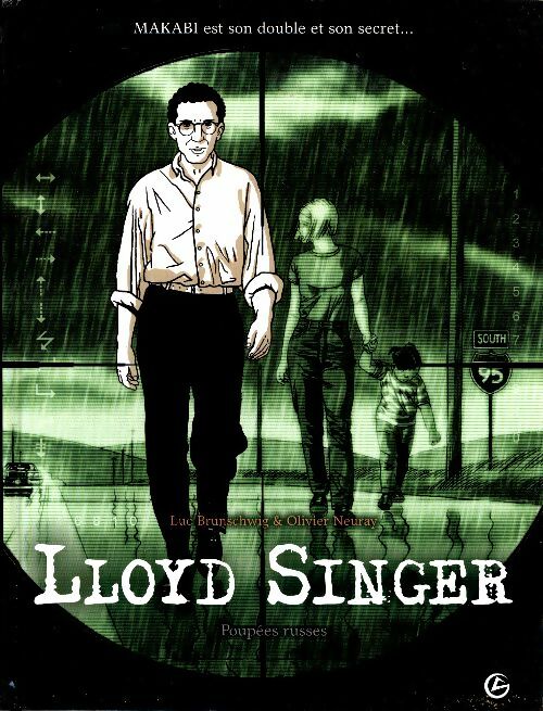 Livrenpoche : Lloyd Singer Tome I : Poupées russes - Luc Brunschwig - Livre