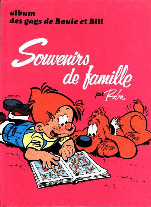 Livrenpoche : Boule & Bill : Souvenirs de famille - Roba - Livre