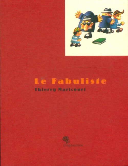 Livrenpoche : Le fabuliste - Thierry Maricourt - Livre
