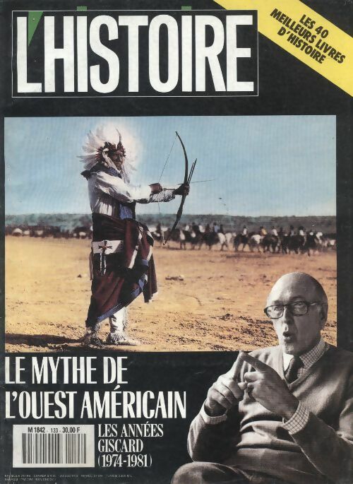 Livrenpoche : L'histoire n°133 : le mythe de l'ouest américain - Collectif - Livre