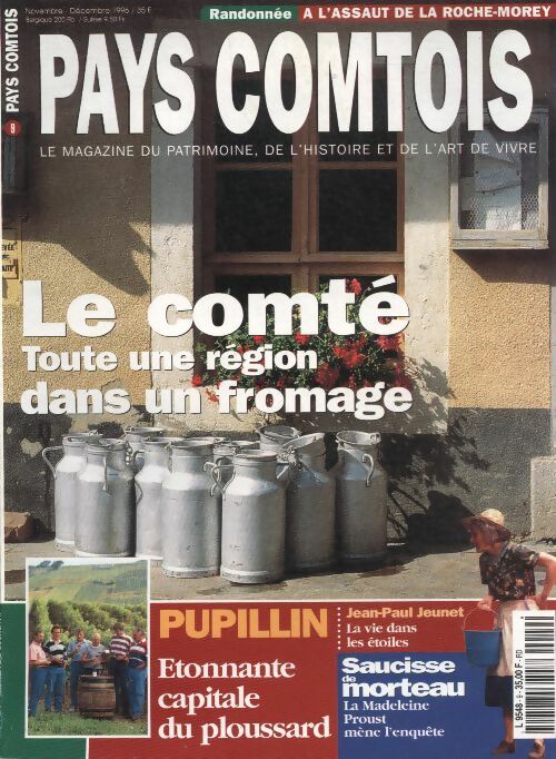 Livrenpoche : Pays Comtois n°9 : le Comté, toute une région dans un fromage - Collectif - Livre