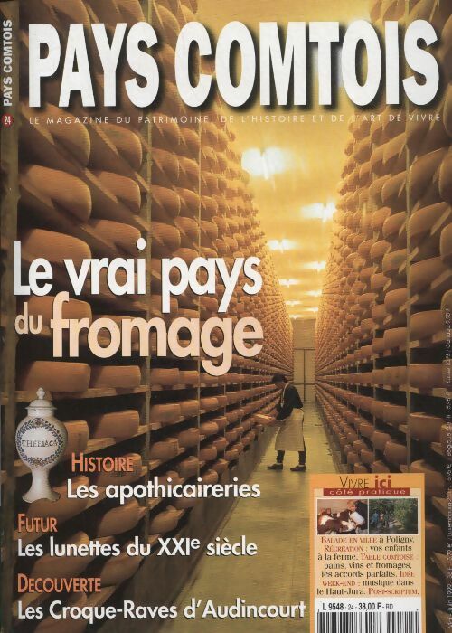 Livrenpoche : Pays Comtois n°24 : le vrai pays du fromage - Collectif - Livre