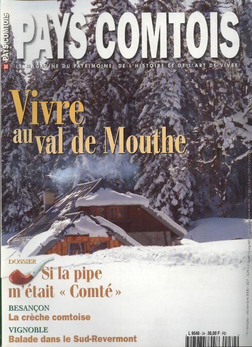 Livrenpoche : Pays Comtois n°34 : vivre au val de Mouthe - Collectif - Livre
