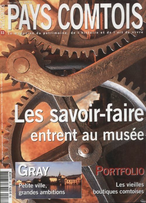 Livrenpoche : Pays Comtois n°53 : les savoir-faire entrent au musée - Collectif - Livre