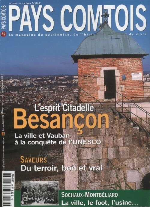 Livrenpoche : Pays Comtois n°59 : l'esprit citadelle Besançon - Collectif - Livre