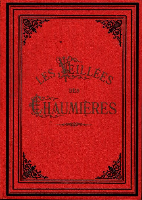 Livrenpoche : Les veillées des chaumières 32e année 1908-1909 - Collectif - Livre