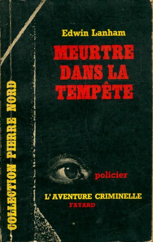 Livrenpoche : Meurtre dans la tempête - Edwin Lanham - Livre