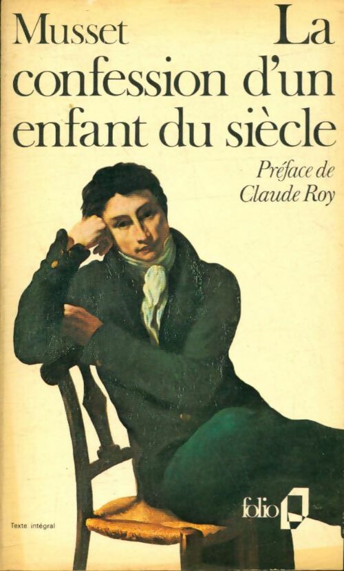 Livrenpoche : La confession d'un enfant du siècle - Alfred De Musset - Livre