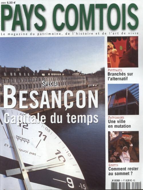 Livrenpoche : Pays Comtois HS n°1 : Besançon, capitale du temps - Collectif - Livre