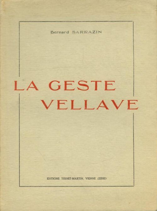 Livrenpoche : La geste vellave - Bernard Sarrazin - Livre