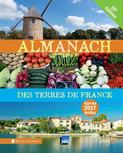 Livrenpoche : Almanach des terres de France 2017 - Collectif - Livre