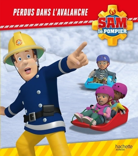 Livrenpoche : Sam le pompier - perdus dans l'avalanche - Collectif - Livre