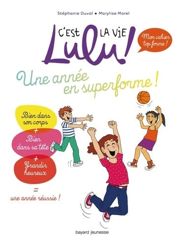 Livrenpoche : Une année en superforme - lulu - Stéphanie Duval - Livre