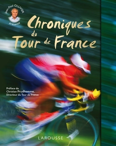 Livrenpoche : Chroniques du tour de France - Jean-Paul Ollivier - Livre