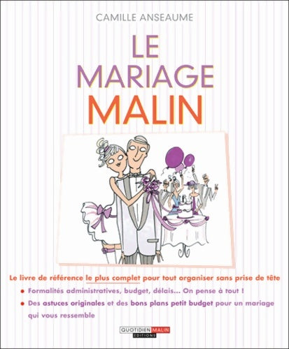 Livrenpoche : Le mariage malin - Camille Anseaume - Livre