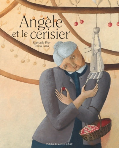 Livrenpoche : Angèle et le cerisier - Raphaële Frier - Livre