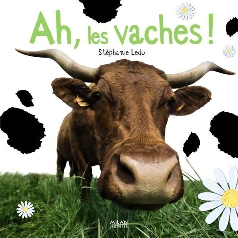 Livrenpoche : Ah les vaches ! - Stéphanie Ledu - Livre