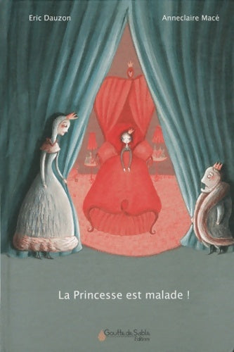 Livrenpoche : La princesse est malade ! - Eric Dauzon - Livre