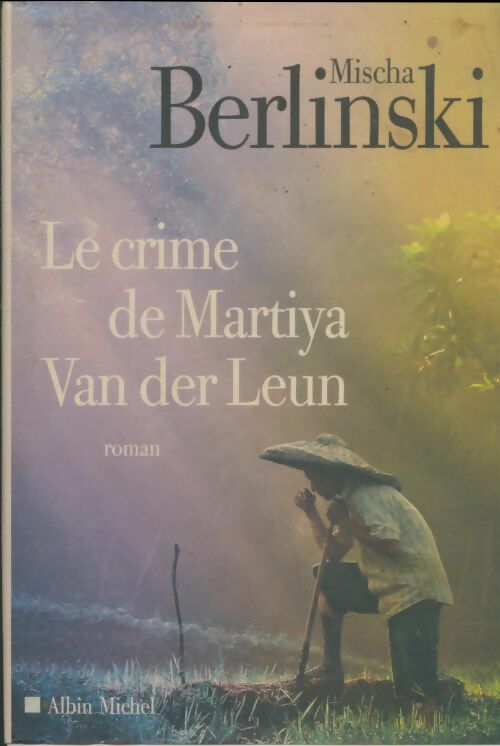 Livrenpoche : Le crime de martiya van der leun - Mischa Berlinski - Livre