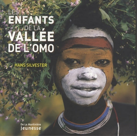 Livrenpoche : Les enfants de la vallée de l'omo - Hans Silvester - Livre