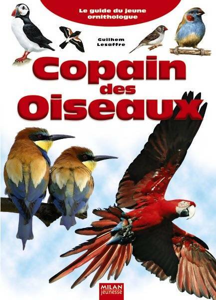 Livrenpoche : Copain des oiseaux - Guilhem Lesaffre, Lesaffre-g - Livre