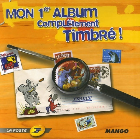 Livrenpoche : Mon 1er album completement timbre ! - Collectif - Livre