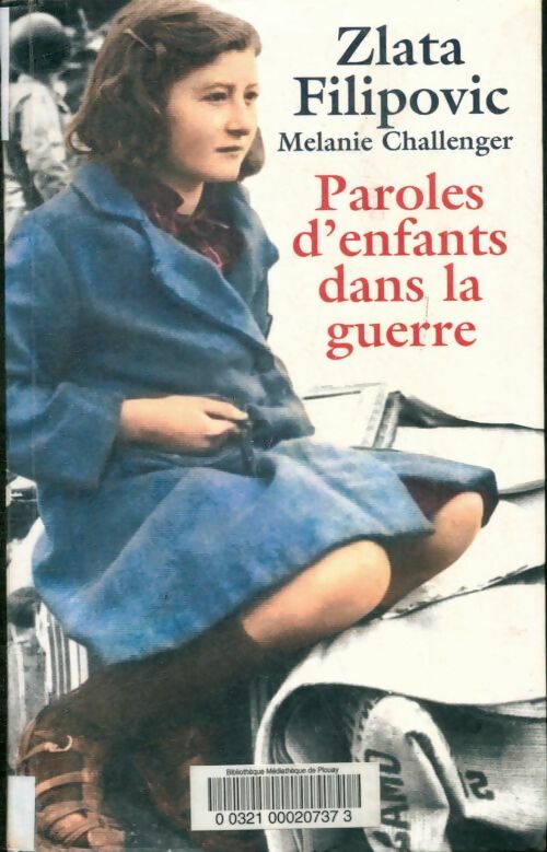 Livrenpoche : Paroles enfants dans la guerre - Zlata Filipovic - Livre