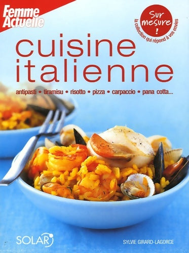 Livrenpoche : Cuisine italienne - Sylvie Girard-Lagorce - Livre