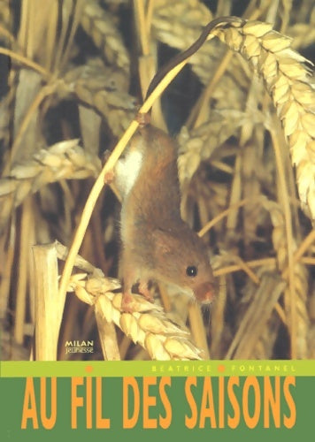 Livrenpoche : Au fil des saisons - Béatrice Fontanel - Livre