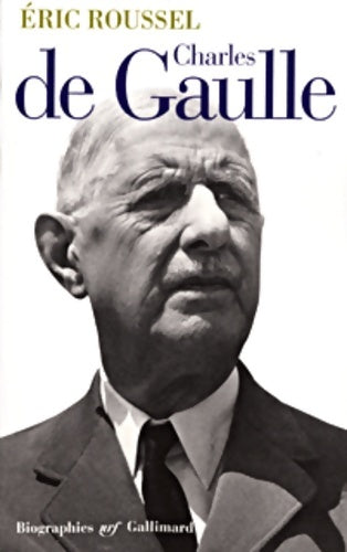 Livrenpoche : Charles de Gaulle - Eric Roussel - Livre