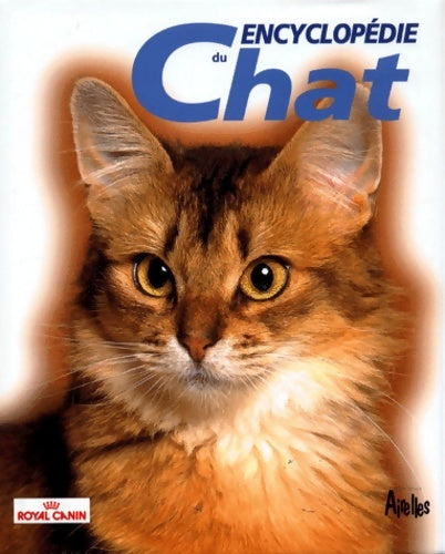 encyclopédie du chat - Collectif - Livre