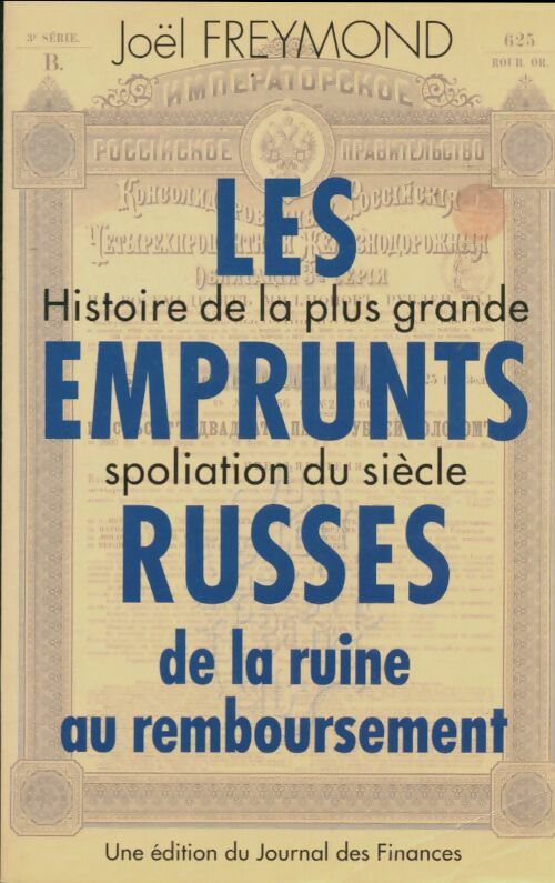 Livrenpoche : Les emprunts russes 2e édition - Joël Freymond - Livre