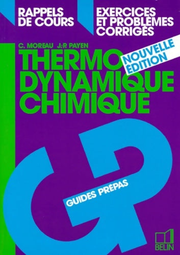 Livrenpoche : Thermodynamique chimique nouvelle édition - Claude Moreau - Livre