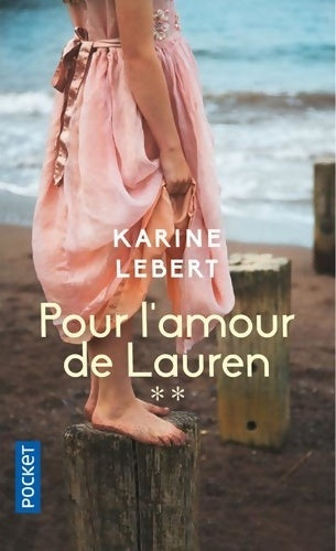 Livrenpoche : Pour l'amour de Lauren Tome II - Karine Lebert - Livre