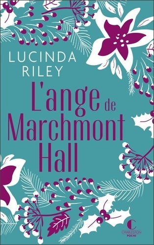Livrenpoche : L'ange de Marchmont Hall - Lucinda Riley - Livre