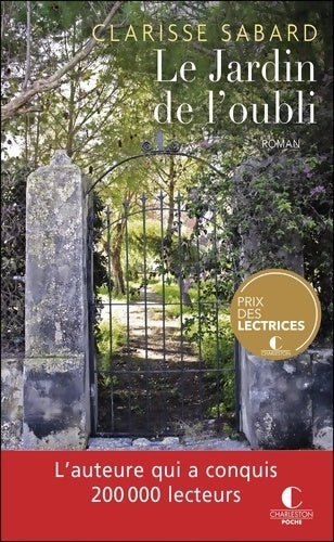 Livrenpoche : Le jardin de l'oubli - Clarisse Sabard - Livre