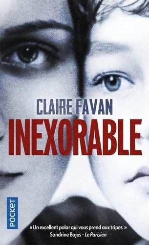 Livrenpoche : Inexorable - Claire Favan - Livre